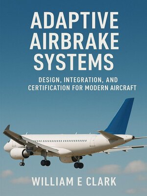 cover image of Adaptive Airbrake Systems
